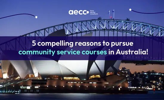 5-compelling-reasons-to-pursue-community-service-courses-in-Australia