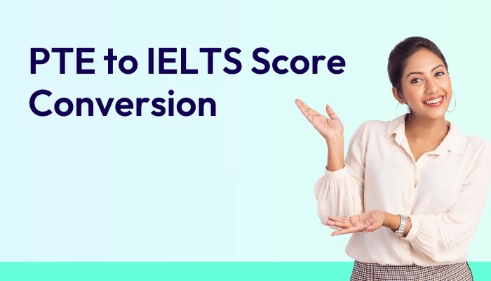 PTE to  Ielts Score